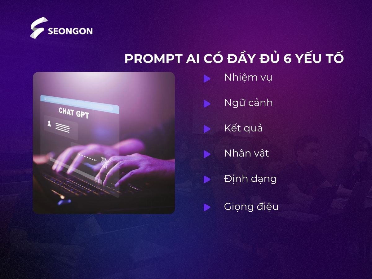 Câu lệnh dành cho AI cần có đầy đủ 6 yếu tố