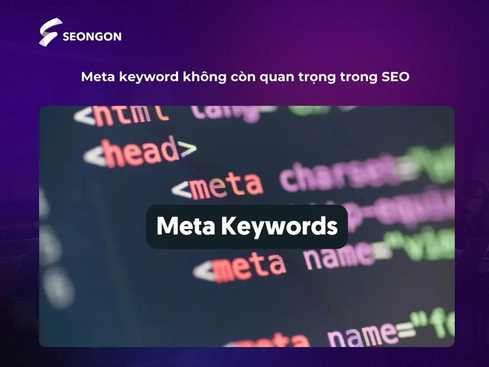 Meta keyword không còn quan trọng với SEO