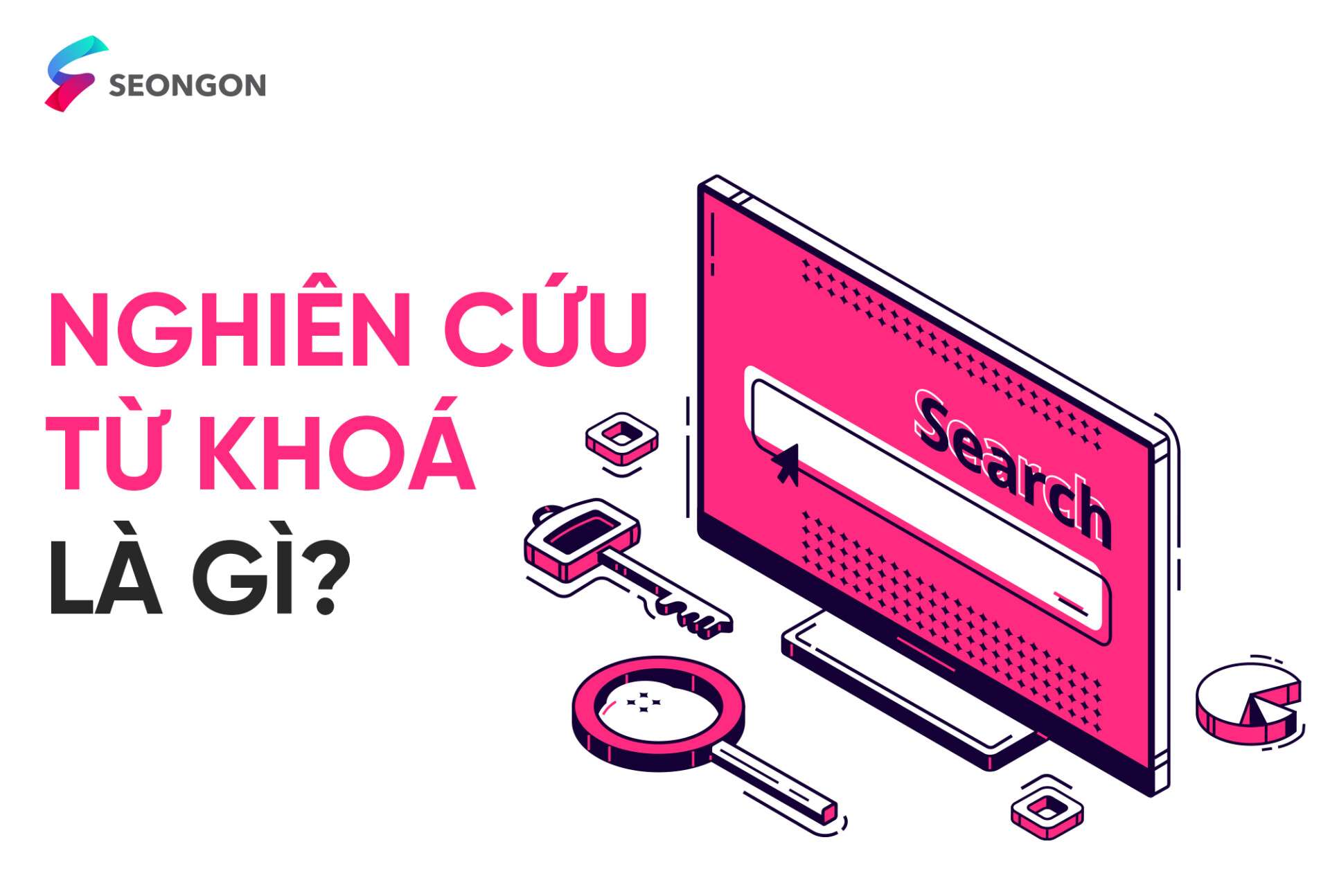 Nghiên cứu từ khóa nhằm xác định các từ khóa nhiều người tìm kiếm với tỷ lệ chuyển đổi cao