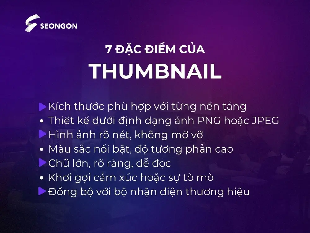 Những đặc điểm của Thumbnail