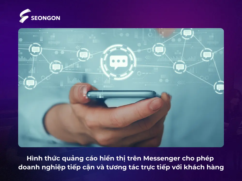 Quảng cáo trên Messenger là hình thức quảng cáo phổ biến hiện nay