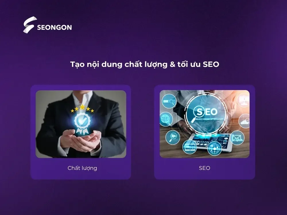 Tạo nội dung chất lượng cao, đáp ứng nhu cầu người dùng