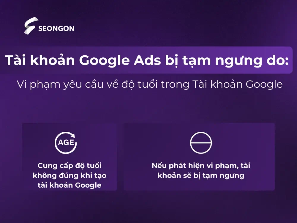 Vi phạm yêu cầu về độ tuổi trong Tài khoản Google sẽ bị tạm ngưng tài khoản Vi phạm yêu cầu về độ tuổi trong Tài khoản Google sẽ bị tạm ngưng tài khoản