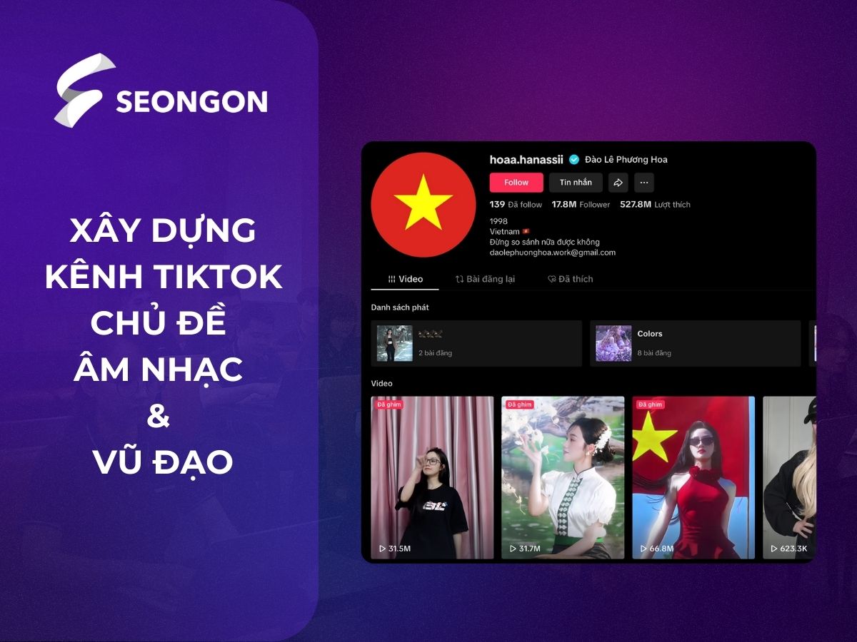 Xây dựng kênh TikTok với chủ đề bắt trend âm nhạc và vũ đạo