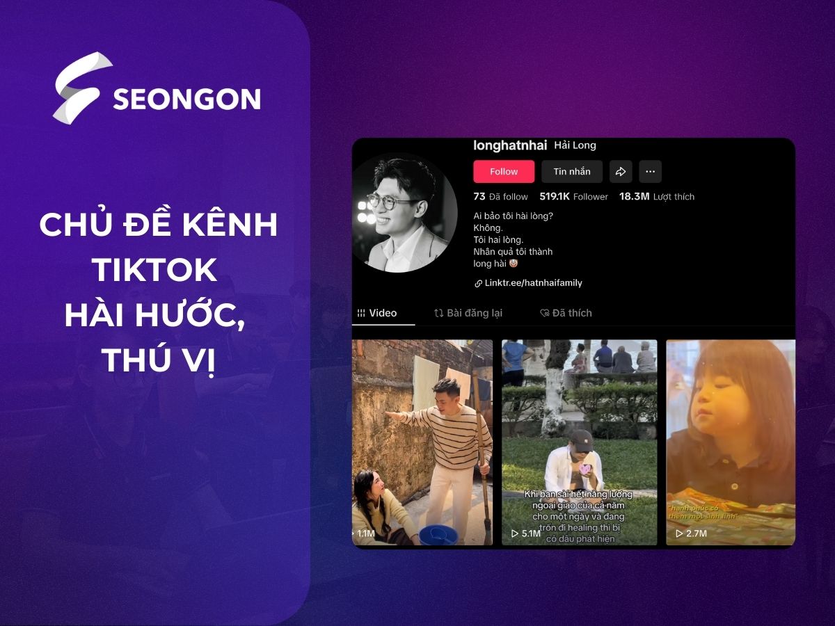 Xây dựng kênh TikTok với chủ đề hài hước