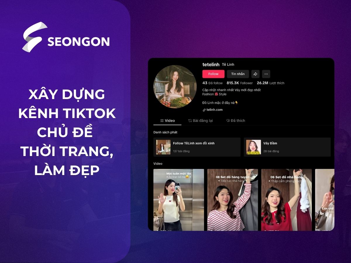 Xây dựng kênh TikTok với chủ đề thời trang