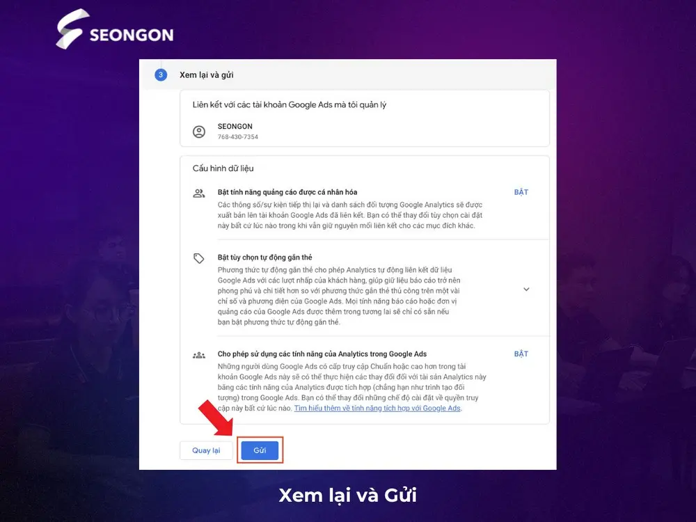 Xem lại và bấm Gửi để hoàn tất liên kết Google Analytics với Adwords