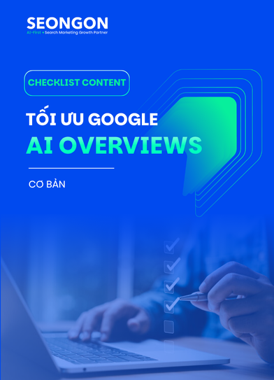 Ebook Checklist content tối ưu Google AI Overview