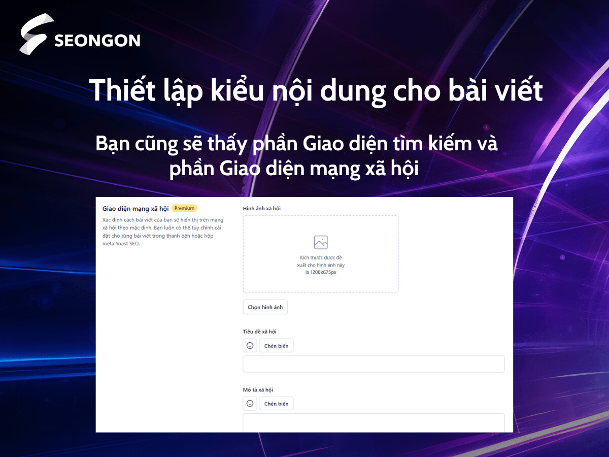 Bạn cũng sẽ thấy phần Giao diện tìm kiếm và phần Giao diện mạng xã hội
