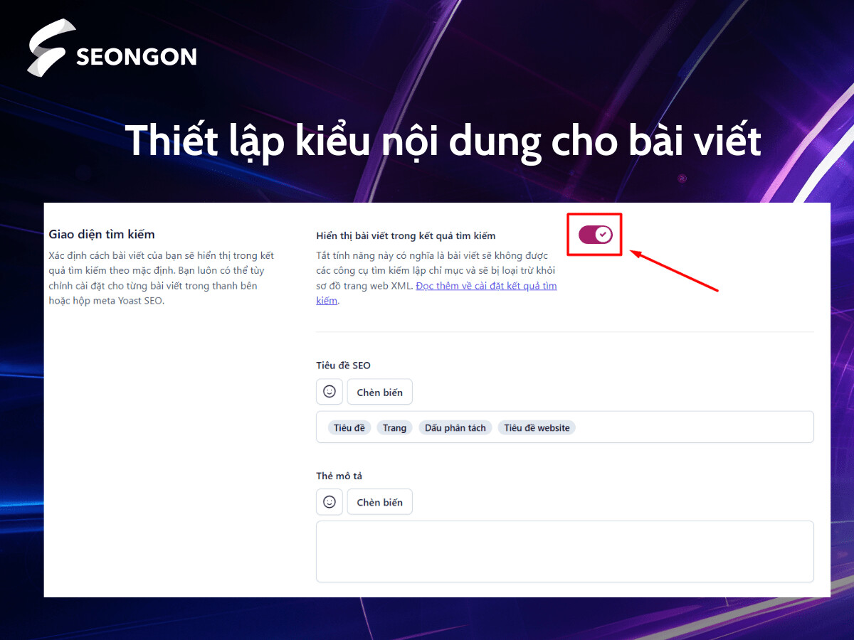 Các thao tác thiết lập bài viết sẽ giúp bạn xác định cách bài viết của bạn sẽ hiển thị
