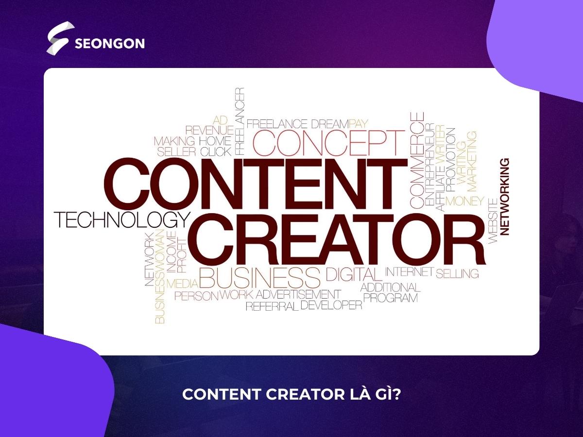 Content Creator tập trung vào việc sản xuất nội dung chất lượng, thu hút