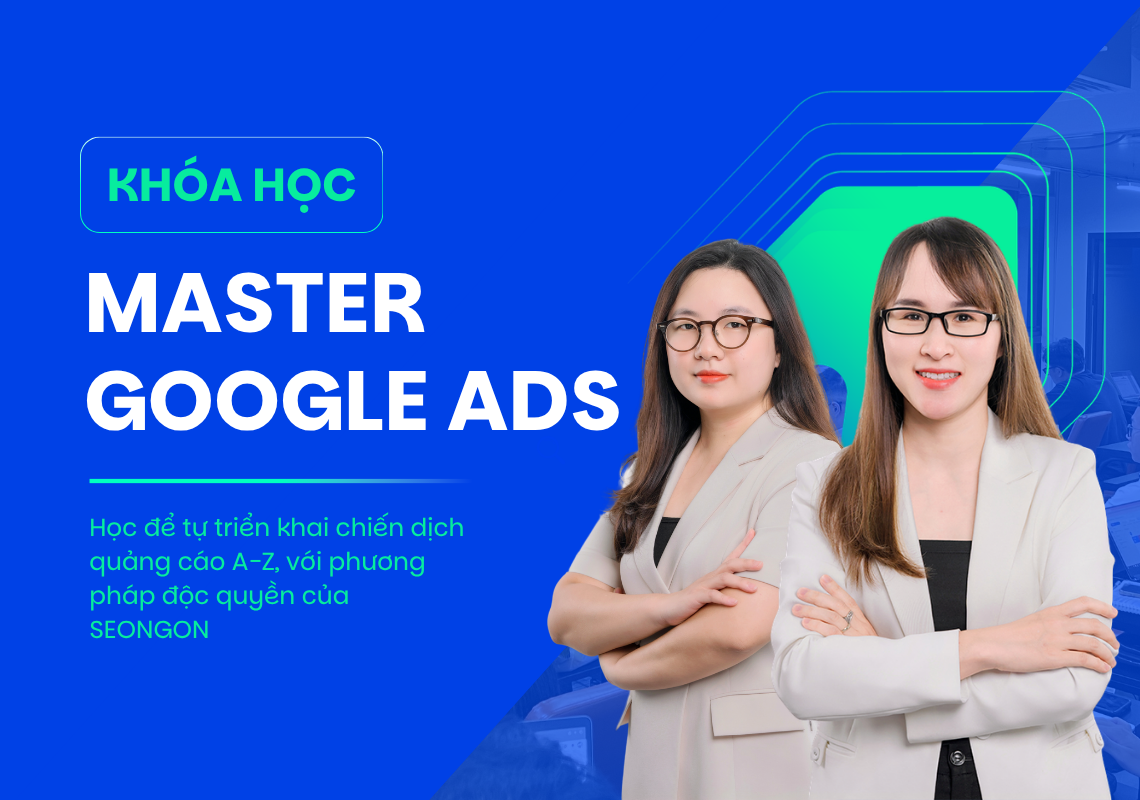 Khóa học Master Google Ads